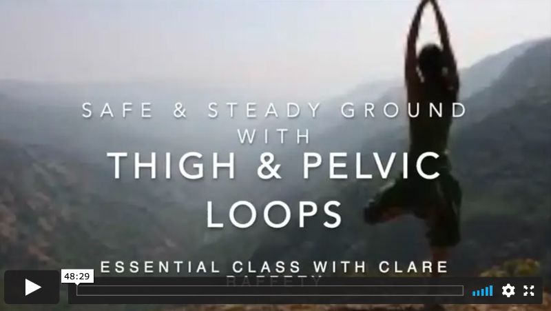 Thigh & Pelvic loops, Feeling Connected, Essential Session