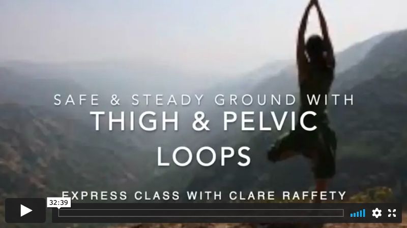 Thigh & Pelvic loops, Feeling Connected, Express Session