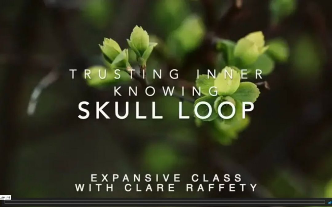 Skull loop & inner knowing, Expansive session
