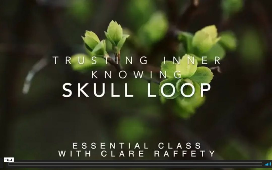 Skull loop & inner knowing, Essential session